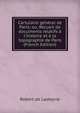 Cartulaire g?n?ral de Paris; ou, Recueil de documents relatifs ? l'histoire et ? la topographie de Paris (French Edition), Robert de Lasteyrie 