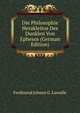 Die Philosophie Herakleitos Des Dunklen Von Ephesos (German Edition), Ferdinand Johann G. Lassalle 