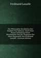 Die Philosophie Herakleitos Des Dunklen Von Ephesus: Nach Einer Neuen Sammlung Seiner Bruchstucke Und Der Zeugnisse Der Alten Dargestellt Von Ferdinand Lassalle . (German Edition), Ferdinand Lassalle 