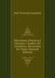 Miscelanea Historica I Literaria: Cuadros De Costubres; Recuerdos De Viajes (Spanish Edition), Jose Victorino Lastarria 