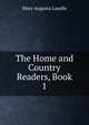 The Home and Country Readers, Book 1, Mary Augusta Laselle 