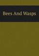 Bees And Wasps, 