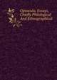 Opuscula. Essays, Chiefly Philological And Ethnographical, 