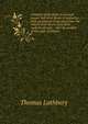 A history of the Book of common prayer and other books of authority: with an attempt to ascertain how the rubrics and canons have been understood and . : also an account of the state of religion, Thomas Lathbury 