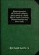 Reminiscences of Richard Lathers; sixty years of a busy life in South Carolina, Massachusetts and New York;, Richard Lathers 