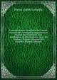 Consid?rations G?n?rales Sur L'ordre Naturel Des Animaux Composant Les Classes Des Crustac?s, Des Arachnides, Et Des Insectes: Avec Un Tableau . Genres, Dispos?s En Familles (French Edition), Pierre Andre Latreille 