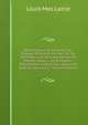 Biblioth?que Universelle Des Voyages Effectu?s Par Mer Ou Par Terre Dans Les Diverses Parties Du Monde: Dupuis Les Premi?res D?couvertes Jusqu'a Nos . Revus Ou Traduits, Volume 27 (French Edition), Louis Mas Latrie 