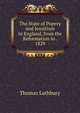The State of Popery and Jesuitism in England, from the Reformation to . 1829, Thomas Lathbury 
