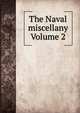 The Naval miscellany Volume 2, 