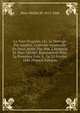 La Tour D'ugolin; Ou, Le Mariage Par App?tit, Com?die-vaudeville En Deux Actes. Par Mm. Laurencin Et Marc Michel. Repr?sent?e Pour La Premi?re Fois, ? . Le 23 F?vrier 1845 (French Edition), Marc-Michel M. 1812-1868 