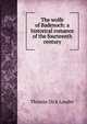 The wolfe of Badenoch: a historical romance of the fourteenth century, Thomas Dick Lauder 