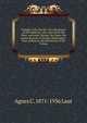 Vikings of the Pacific; the adventures of the explorers who came from the West, eastward; Bering, the Dane; the outlaw hunters of Russia; Benyowsky, . Gray of Boston, the discoverer of the Colum, Agnes C. 1871-1936 Laut 