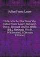 Litteratischer Nachlass Von Julius Franz Lauer, Herausg.Von T. Beccard Und M. Hertz. (Bd.2 Herausg. Von H. Wichmann). (German Edition), Julius Franz Lauer 