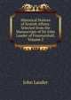 Historical Notices of Scotish Affairs: Selected from the Manuscripts of Sir John Lauder of Fountainhall, Volume 2, John Lauder 