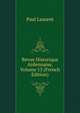 Revue Historique Ardennaise, Volume 13 (French Edition), Paul Laurent 