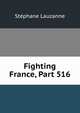 Fighting France, Part 516, Stephane Lauzanne 