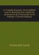 Le Canada-fran?ais; revue publi?e sous la direction d'un comit? de professeurs de l'Universit? Laval Volume 1 (French Edition), Universite Laval 