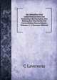 Die Medaillen Und Gedachtniszeichen Der Deutschen Hochschulen: Ein Beitrag Zur Geschichte Der Universitaten Deutschlands, Volumes 1-2 (German Edition), C Laverrenz 