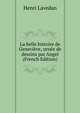La belle histoire de Genevieve, ornee de dessins par Angel (French Edition), Henri Lavedan 