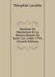 Madame De Maintenon Et La Maison Royale De Saint-Cyr (1686-1793) (French Edition), Theophile Lavallee 