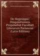 De Hegesippo: Disquisitionem Proponebat Facultati Literarum Parisiensi (Latin Edition), Charles Martial Allemand Lavigerie 