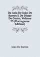 Da Asia De Joao De Barros E De Diogo De Couto, Volume 23 (Portuguese Edition), Joao De Barros 
