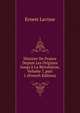 Histoire De France Depuis Les Origines Jusqu'? La R?volution, Volume 7, part 1 (French Edition), Ernest Lavisse 