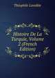 Histoire De La Turquie, Volume 2 (French Edition), Theophile Lavallee 