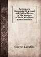 Letters of a Mameluke: Or a Moral and Critical Picture of the Manners of Paris, with Notes by the Translator, Joseph Lavallee 