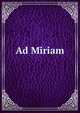Ad Miriam, 