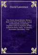 The Truth About Mexico: Being a Bird's Eye View of Political, Social, and Economic Conditions, Together with an Analysis of Past American Policy and a . in Mexico, November-December, 1916, David Lawrence 