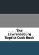 The Lawrenceburg Baptist Cook Book, 