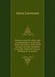 Extracts from the diary and correspondence of the late Amos Lawrence; with a brief account of some incidents in his life. Edited by his son, William R. Lawrence, Amos Lawrence 