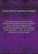 Monumental inscriptions of the British West Indies from the earliest date; with genealogical and historical annotations from original, local and other . 17th. century, the calendars of state paper, James Henry Lawrence-Archer 