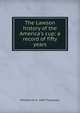 The Lawson history of the America's cup: a record of fifty years, Winfield M. b. 1869 Thompson 
