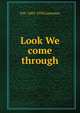 Look We come through, D H. 1885-1930 Lawrence 