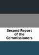 Second Report of the Commissioners, 