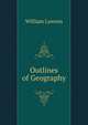 Outlines of Geography, William Lawson 