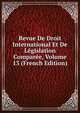 Revue De Droit International Et De Legislation Comparee, Volume 13 (French Edition), 