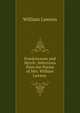 Frankincense and Myrrh: Selections from the Poems of Mrs. William Lawson ., William Lawson 