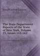 The State Department Reports of the State of New York, Volume 25, issues 155-162, Joseph Albert Lawson 