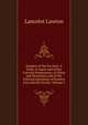 Empires of the Far East: A Study of Japan and of Her Colonial Possessions, of China and Manchuria and of the Political Questions of Eastern Asia and the Pacific, Volume 1, Lancelot Lawton 