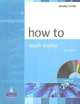 How to Teach English. New edition + DVD, Jeremy Harmer 