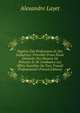 Hygi?ne Des Professions Et Des Industries: Pr?c?d?e D'une ?tude G?n?rale Des Moyens De Pr?venir Et De Combattre Les Effets Nuisibles De Tout Travail Professionnel (French Edition), Alexandre Layet 