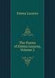 The Poems of Emma Lazarus, Volume 2, Emma Lazarus 