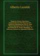 Negocio Flores-Martinez: Improcedencia Del Recurso De Casacion Interpuesto Por D. Jose Maria Martinez Por Si Y Por La Sucesion De D. Pedro Martinez . E Informes Relativos (Spanish Edition), Alberto Lazalde 