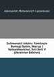 Sulimovskii Arkhiv: Familnyia Bumagi Sulim, Skorup I Voitsekhovichei, Xvii-Xviii V (Ukrainian Edition), Aleksandr Matveevich Lazarevski 
