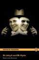 Dr Jekyll and Mr Hyde, Louis Robert Stevenson 