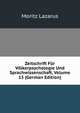 Zeitschrift Fur Volkerpsychologie Und Sprachwissenschaft, Volume 15 (German Edition), Moritz Lazarus 