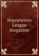 Housewives League magazine, 